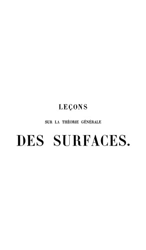 Partie 2. Lec,ons sur la theorie generale des surfaces