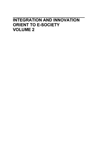 Integration and Innovation Orient to E-Society, Vol. 2
