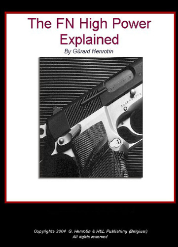The FN High Power Explained