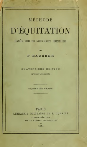 Méthode d'équitation basée sur de nouveaux principes