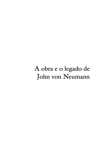 A obra e o legado de Von Neumann