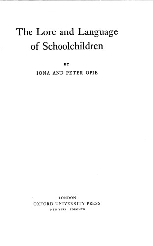 The Lore and Language of Schoolchildren