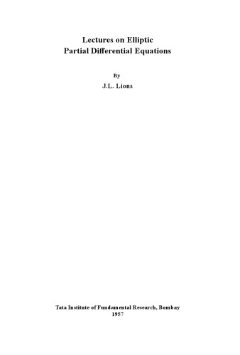 Lectures on elliptic partial differential equations
