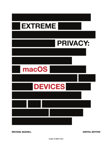 Extreme Privacy: What It Takes to Disappear