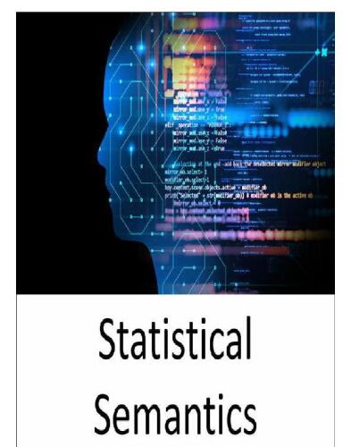 Statistical Semantics: Fundamentals and Applications