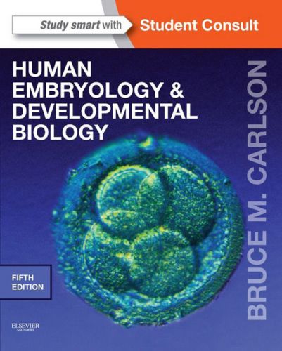 Human Embryology and Developmental Biology (5th edition)