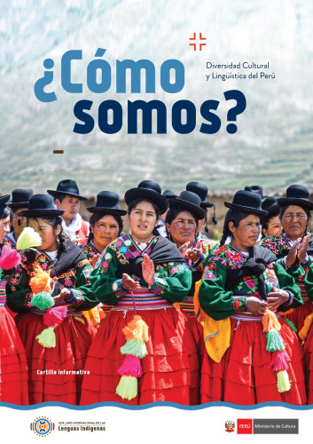 ¿Cómo somos? Diversidad cultural y lingüística del Perú