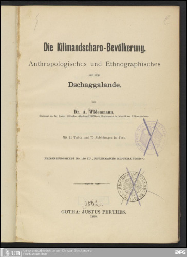 Die Kilimandscharo-Bevölkerung. Anthropologisches und Ethnographisches aus dem Dschaggalande