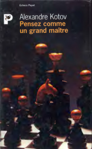 Pensez comme un grand maître