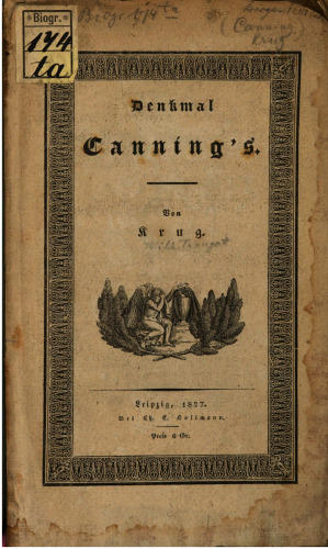 Cannings Denkmal oder Kosmopolitische Btrachtungen über Cannings Tod und die wahrscheinlichen Folgen desselben