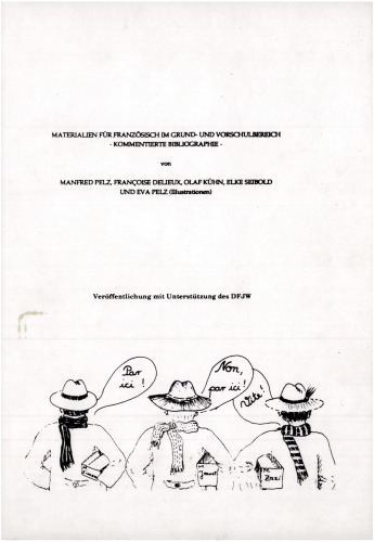 Materialien für Französisch im Grund- und Vorschulbereich: kommentierte Bibliographie