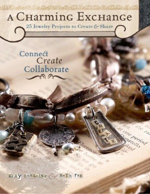 A Charming Exchange 25 Jewelry Projects To Create & Share
