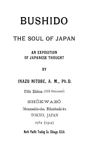 Bushido: The Soul of Japan - An Exposition of Japanese Thought