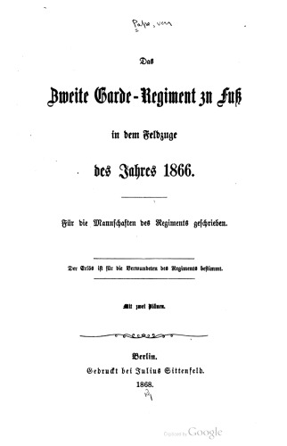 Das Zweite Garde-Regiment zu Fuß in dem Feldzuge des Jahres 1866