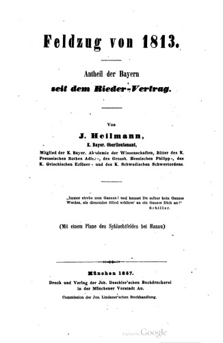 Feldzug von 1813. Antheil [Anteil] der Bayern seit dem Rieder-Vertrag.