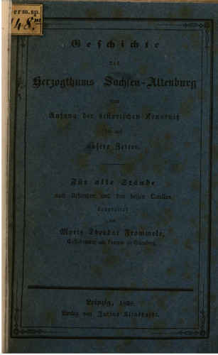 Geschichte des Herzogtums Sachsen-Altenburg vom Anfang der historischen Kenntnis bis auf unsere Zeiten