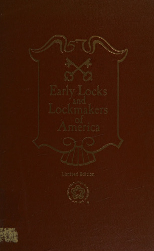 Early Locks and Lockmakers of America