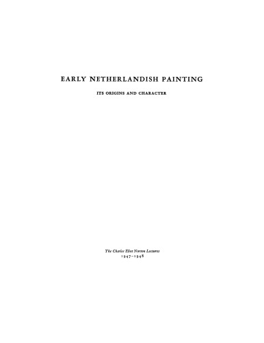 Early Netherlandish painting: its origins and character, Vol. 2