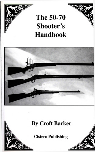 The 50-70 Shooter’s Handbook