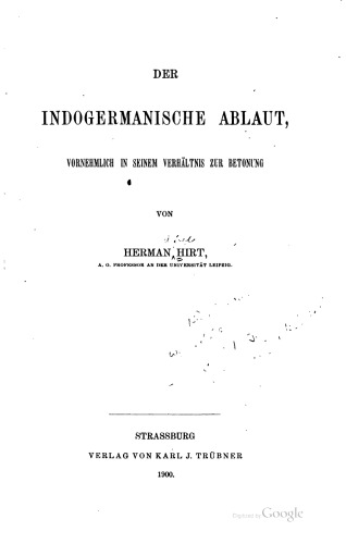 Der indogermanische Ablaut, vornehmlich in seinem Verhältnis zur Betonung