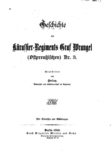 Geschichte des Kürassier-Regiments Graf Wrangel (Ostpreußischen) Nr. 3