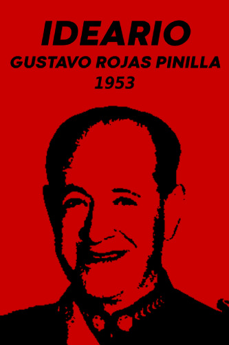 Ideario Gustavo Rojas Pinilla (1953)