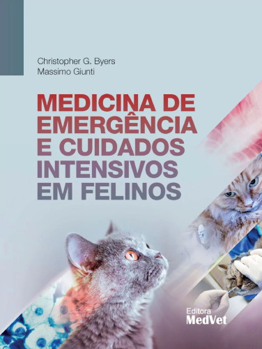 Medicina de Emergência e Cuidados Intensivos em Felinos