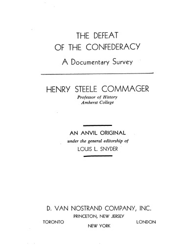 The defeat of the Confederacy: a documentary survey