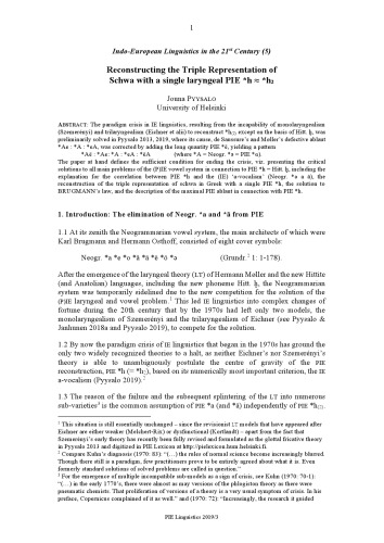 Reconstructing the Triple Representation of Schwa with a single laryngeal PIE *h ≈ *h2