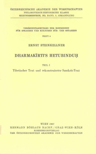 Dharmakirti's Hetubinduh. Teil I. Tibetischer text und rekonstruieter Sanskrit-text