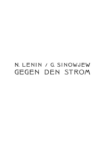 Gegen den Strom; Aufsätze aus den Jahren 1914-1916