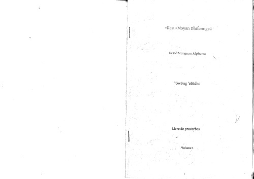 “Gwʋ̈ng ‘sëëdhɛ. Livre de proverbes. Volume 1