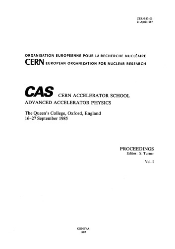 CAS-CERN Accelerator School - Advanced Accelerator Physics (VOL 1)