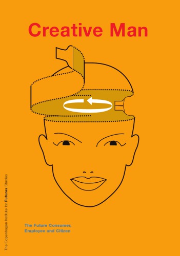 Creative man: the future consumer, employee and citizen