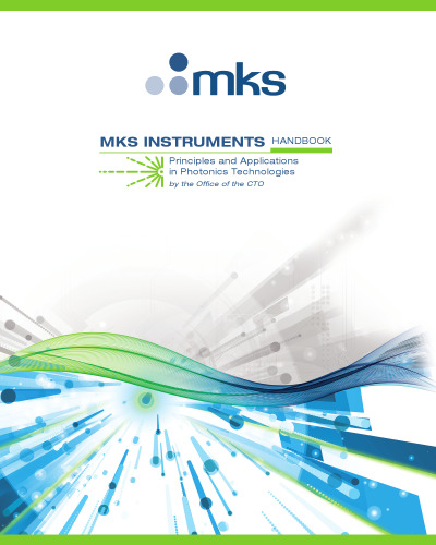 MKS Instruments Handbook Principles & Applications in Photonics Technologies