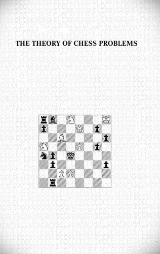 The Theory of Chess Problems by Pospisil 1887
