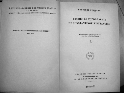 Études de topographie de Constantinople byzantine, Tome I