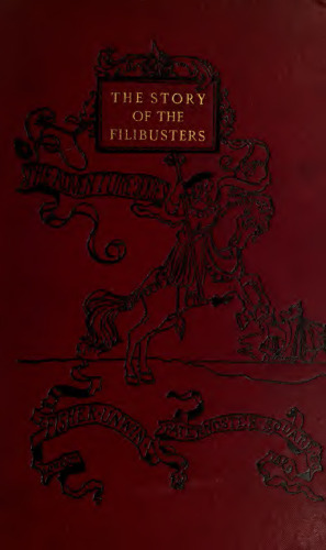The Story of the Filibusters