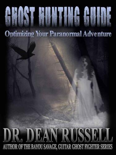Ghost Hunting Guide