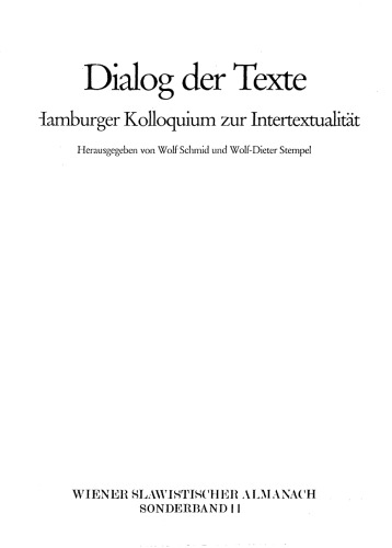 Dialog der Texte. Hamburger Kolloquium zur Intertextualität ()
