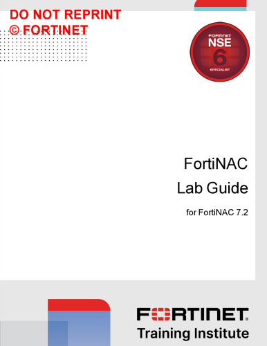 Fortinet FortiNAC Lab Guide for FortiNAC 7.2