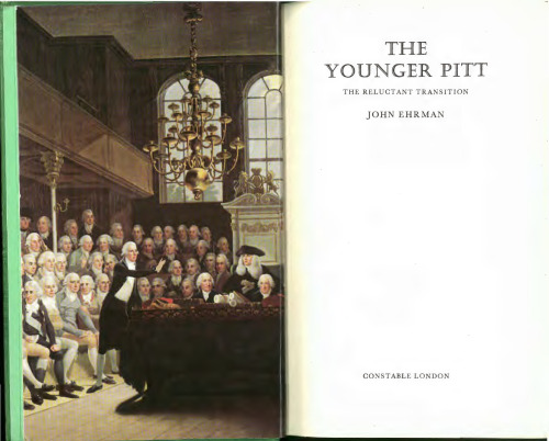 The Younger Pitt: The Reluctant Transition