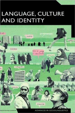 Language, Culture and Identity An Ethnolinguistic Perspective
