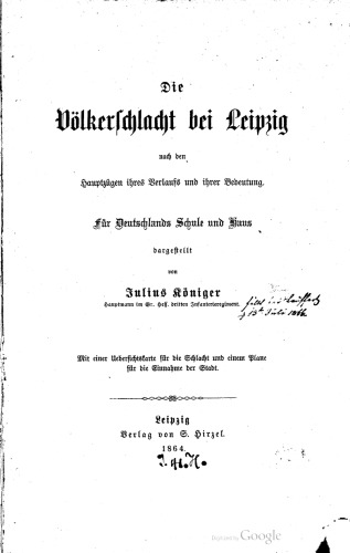 Die Völkerschlacht bei Leipsig nach den Hauptzügen ihres Verlaufs und ihrer Bedeutung