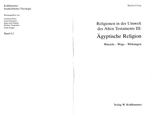 Religionen in der Umwelt des Alten Testaments 3: Ägyptische Religion