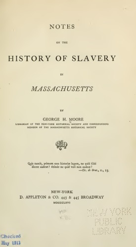 Notes on the History of Slavery in Massachusetts