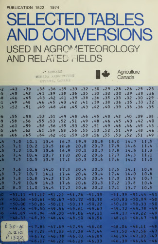 Selected Tables and Conversions Used in Agrometeorology and Related Fields