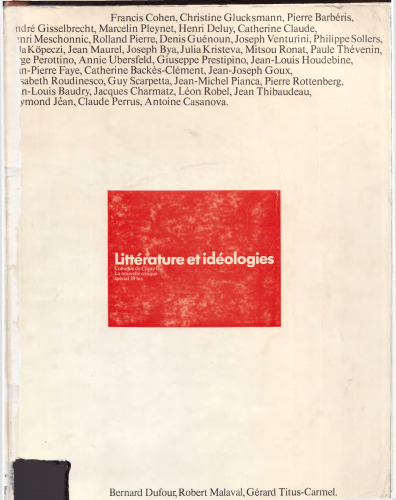Littérature et idéologies (Colloque de Cluny II, 2, 3, 4 avril 1970)