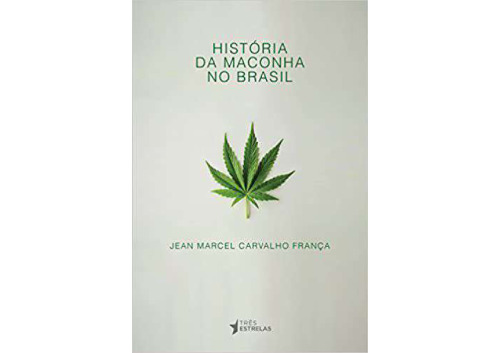 História da Maconha no Brasil
