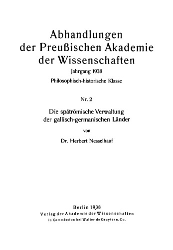Die spätrömische Verwaltung der gallisch-germanischen Länder